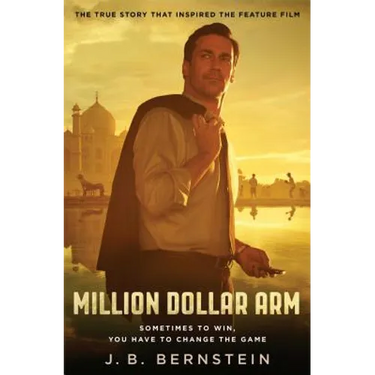 Million Dollar Arm: Sometimes to Win, You Have to Change the Game