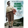 Grandma Gatewood's Walk: The Inspiring Story of the Woman Who Saved the Appalachian Trail