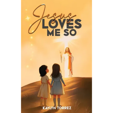 Jesus Loves Me So