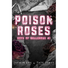 Poison Roses: Boys of Bellerose Book 1