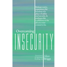 Overcoming Insecurity: Release worry, experience the freedom of security, & embrace the confidence to be all you were created to be.