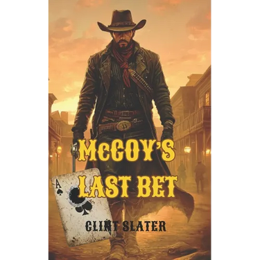McCoy's Last Bet: A Classic Western Novel