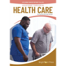 Vocational Careers in Health Care