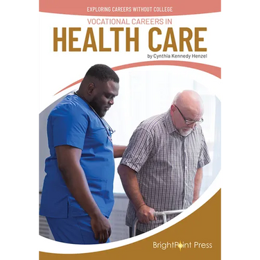 Vocational Careers in Health Care