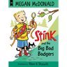 Stink: The Big Bad Badgers