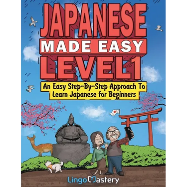 Japanese Made Easy Level 1: An Easy Step-By-Step Approach To Learn Japanese for Beginners (Audio Files Included)