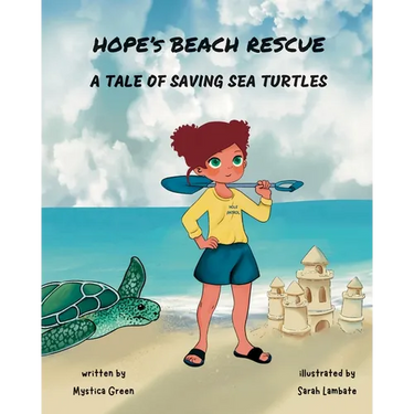 Hope's Beach Rescue: A Tale of Saving Sea Turtles