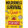Wilderness Survival Guide for Kids
