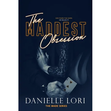 The Maddest Obsession