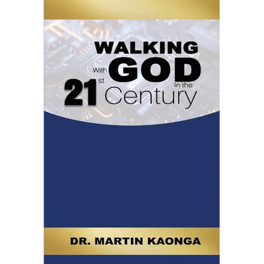 Walking With God in the 21st Century
