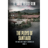 The Ploys of Santiago