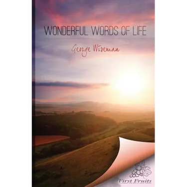 Wonderful Words of Life: : Meditations Based on Traditional Hymns and Gospel Songs