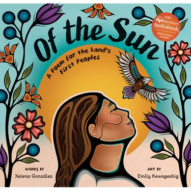 Of the Sun: A Poem for the Land's First Peoples