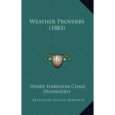 Weather Proverbs (1883)