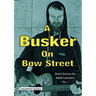 A Busker on Bow Street