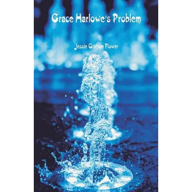 Grace Harlowe's Problem
