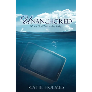 Unanchored: When God Writes the Script