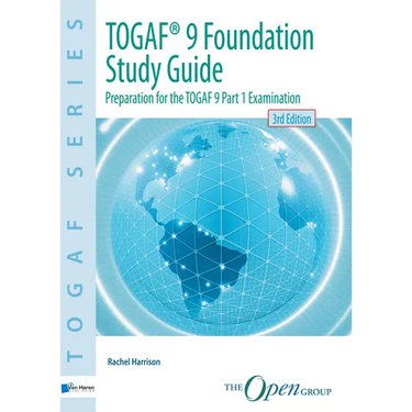 TOGAF(R) 9 Foundation Study Guide - 3rd Edition