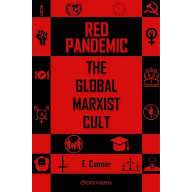 Red Pandemic: The Global Marxist Cult