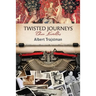 Twisted Journeys: Three Novellas