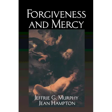 Forgiveness and Mercy