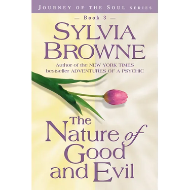 The Nature of Good and Evil