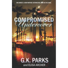 Compromised Undercover