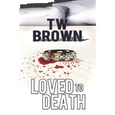 Loved to Death