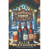 The Sloan Krause Mystery Shorts: The First Pour