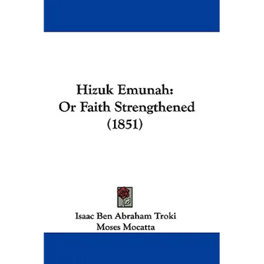 Hizuk Emunah: Or Faith Strengthened (1851)