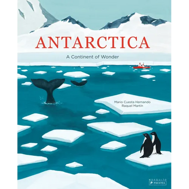 Antarctica: A Continent of Wonder