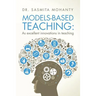 Models-Based Teaching: As excellent innovations in teaching