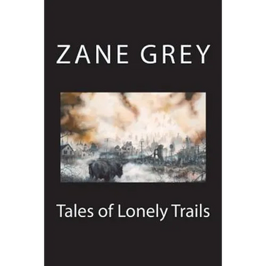 Tales of Lonely Trails