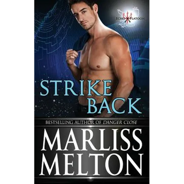 Strike Back: A Novella in the Echo Platoon series
