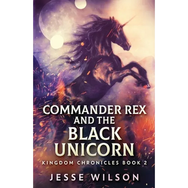 Commander Rex and the Black Unicorn