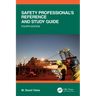 Safety Professional's Reference and Study Guide, Fourth Edition