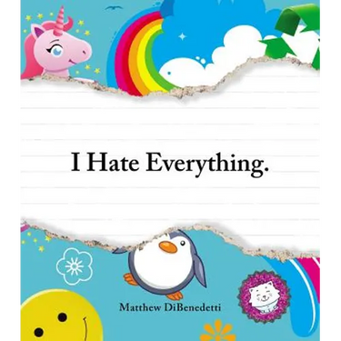 I Hate Everything