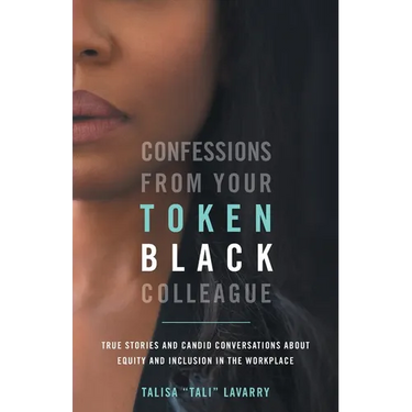 Confessions From Your Token Black Colleague