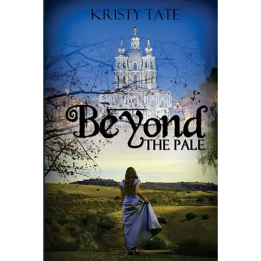 Beyond the Pale: a teen time travel romance