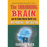 The Shrinking Brain