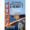 San Francisco Homicide Inspector 5-Henry-7: My Inside Story of the Night Stalker, City Hall Murders, Zebra Killings, Chinatown Gang Wars, and a City U