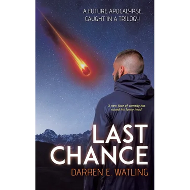 Last Chance: A Future Apocalypse Caught in a Trilogy