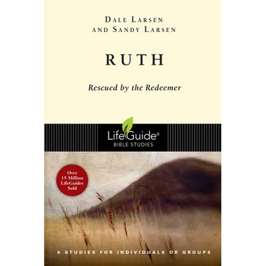 Ruth: Rescued by the Redeemer