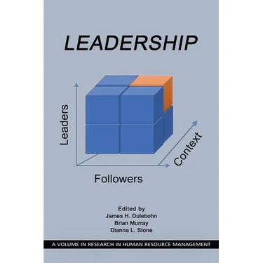 Leadership: Leaders, Followers, and Context