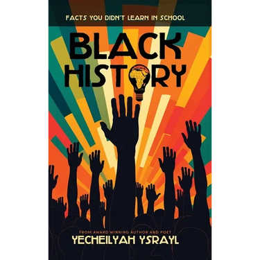 Black History Facts You Didn't Learn in School
