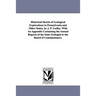 Historical Sketch of Geological Explorations in Pennsylvania and Other States, by J. P. Leslley. With An Appendix Containing the Annual Reports of the