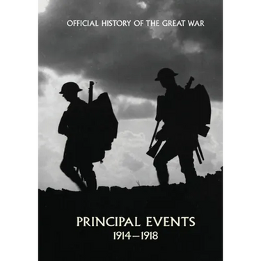 Official History of the Great War. Principal Events 1914-1918