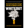 Whiteout: How Racial Capitalism Changed the Color of Opioids in America