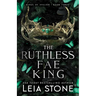 The Ruthless Fae King