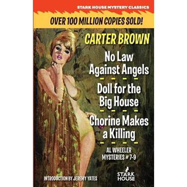 No Law Against Angels / Doll for the Big House / Chorine Makes a Killing